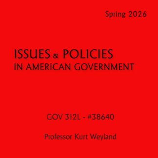 GOV 312L - Issues & Policies in American Government