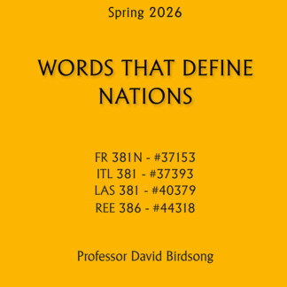 FR 381N / ITL 381 / LAS 381 / REE 386 - Words that Define Nations