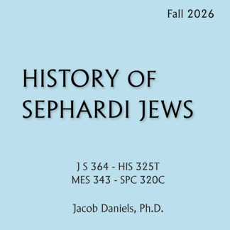 JS364 / HIS325T / MES343 / SPC320C - History of Sephardi Jews
