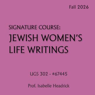 UGS 302 - Jewish Women's Life Writings